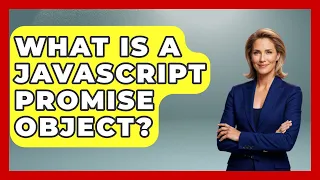 What Is A JavaScript Promise Object - JavaScript Toolkit