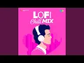 Download Lagu Sach Keh Raha Hai - LoFi Flip