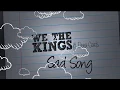 Lagu SAD SONG | We The Kings ft. Elena Coates  [8D AUDIO🎵]