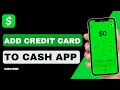 How to Add a Credit Card to Cash App