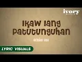 Lagu Ikaw Lang Patutunguhan by Amiel Sol (Lyric Visuals)