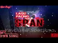 Yay0un9 S-Lagu Paling Span (Original Audio)