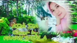 Download ADA DIA | |Cover by fanny sabila MP3