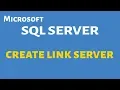 How to create a linked server in SQL Server SQL Server Bangla Tutorials