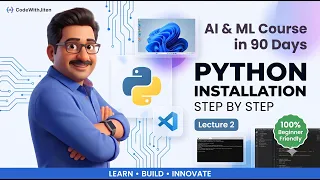Python Installation for Beginners VS Code Setup AI ML Lesson Hindi CodeWithJiten