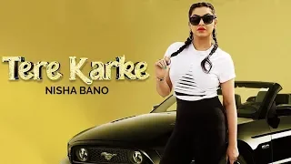Tere Karke | Nisha Bano | New Punjabi Song | Latest Punjabi Songs 2019 | Punjabi Songs | Gabruu