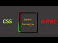 Border Animation CSS Speed Coding