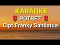 Download Lagu Karaoke Potret franky sahilatua _ karaoke lagu lama