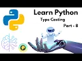 Learn Python - Hindi Type Casting