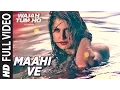 Download Lagu Maahi Ve Full Video Song Wajah Tum Ho | Neha Kakkar, Sana, Sharman, Gurmeet | Vishal Pandya