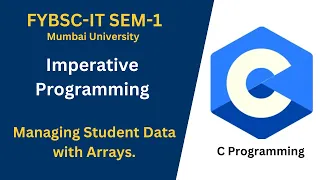 C Programming Tutorial Managing Student Data with Arrays Imperative Programming Code Mavericks