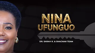 NINA UFUNGUO - Dr. Sarah K & Shachah Team (LIVE VIDEO)