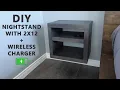 DIY Wireless Charging Nightstand for 20 - How to build