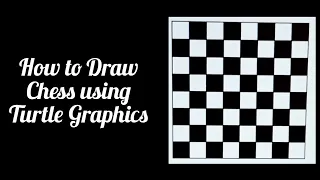 How to Draw Chess Board Using Turtle Graphics Coding Glance