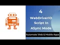How To Write Or Convert WebDriverIO Scripts in Async Mode