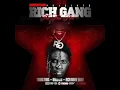 Rich Gang - 730