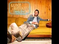 Country And She Knows It - Luke Bryan