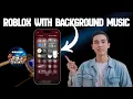 How To Listen To Music While Playing Roblox Complete Guide 2026