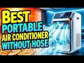No Window No Problem Best Portable Air Conditioner Without Hose Top 6 PICKS