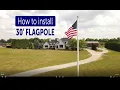 How To Install 30 Flagpole