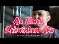 Download Lagu ALA EMAK KAHWINKAN AKU - Cover by Haziq Rosebi