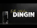 Lagu Doddie Latuharhary - DINGIN (Official Lyric Video)