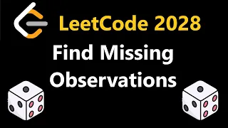 Find Missing Observations - Leetcode 2028