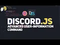 Discord js EP Advanced User Information command