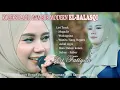 Download Lagu Lagu  Lagu  Terlaris I  IFAT FATIYAH | Orkes Gambus Modern EL- BALASQI