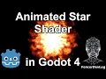 Godot 4 Animated star shader tutorial