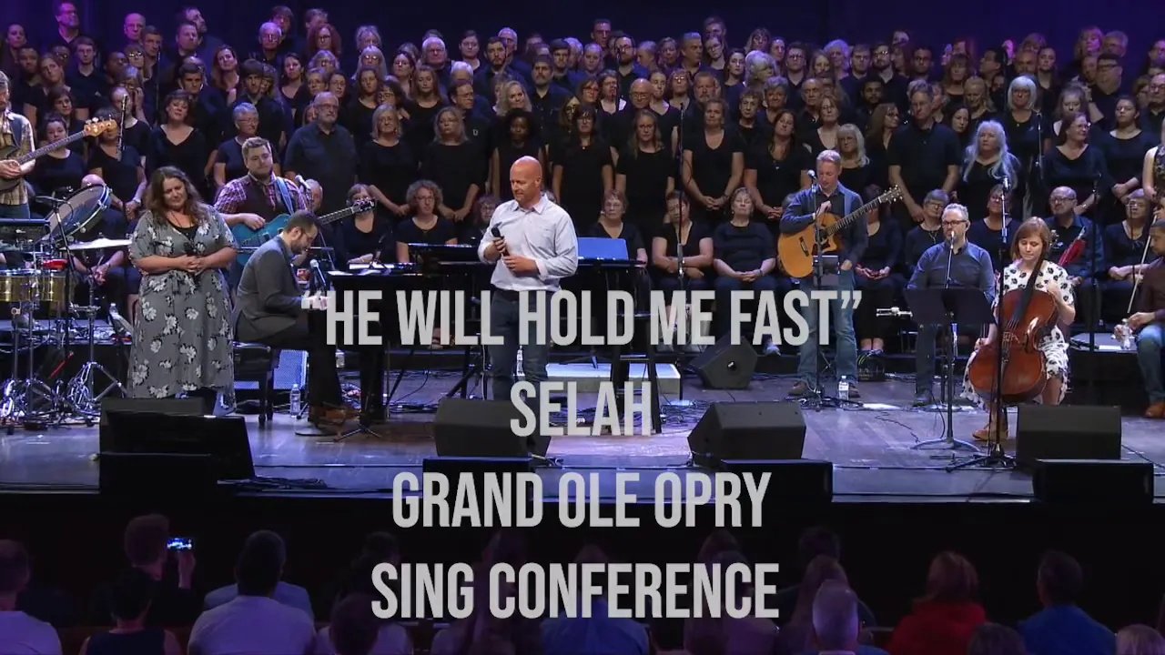 He Will Hold Me Fast (Live) Selah