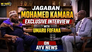 Jagaban Mohamed Kamara exclusive interview with Umaru Fofana on AYV News