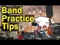 Band practice tips