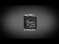 Download Lagu always dandelion
