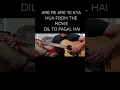 Download Lagu Are Re Are l Dil To Pagal Hai l Guitar Lead l Guitar Lovers l Lets Play Guitar