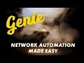 Genie makes all your network automation wishes come true most of them Hank Preston explains
