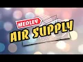 Download Lagu Air Supply Medley With Lyrics