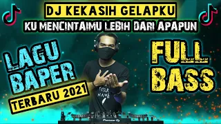 Download DJ KU MENCINTAIMU LEBIH DARI APAPUN ( KEKASIH GELAPKU ) TERBARU 2021 DI JAMIN BAPER FULL BASS MP3