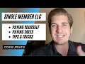 How To Pay Yourself And Taxes in a Single Member LLC