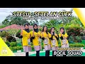 Download Lagu STECU - SETELAN CUEK | DANCE KREASI - TIKTOK VIRAL | BOCIL SQUAD | MOMMY BINTANG