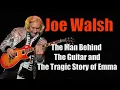 Joe Walsh Guitarist---The Life of a Guitarist and The Tragic Death of his Baby Girl Emma