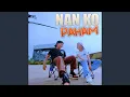 Lagu NAN KO PAHAM
