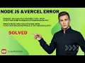 Node js and vercel files issues ENOENT no such file or directory EROFS read-only file system