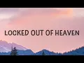 Download Lagu [1 HOUR 🕐 ] Bruno Mars - Locked Out Of Heaven (Lyrics)