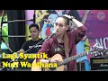 Download Lagu Lagi syantik  (live cover version)   Nufi Wardhana , Taman Botani Sukorambi Jember 5 Agustus 2018
