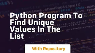 Python program to find unique values in the list