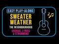 Sweater Weather - Easy Guitar Play-Along Tutorial CAPO 3rd The Neighbourhood