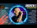 Download Lagu Andrew E 2024 ~ Andrew E Top Songs ~ Andrew E Full Album