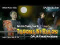 Download Lagu TORANG NI BULAN ~ ADITYA SYAPUTRA NST (Official Music Video ) Bai Production