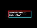 Download Lagu Tanpa Cinta x Pilihan Hatiku x Abadi || Lyrics